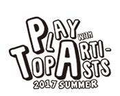 PLAY WITH TOP ARTISTS 2017 SUMMER