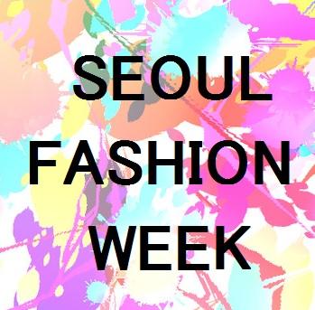 SEOUL FASHION WEEK